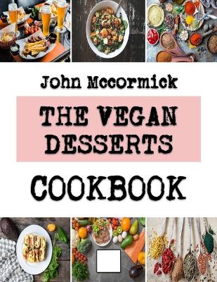 Book cover for The Vegan Desserts