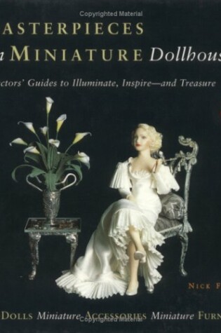 Cover of Masterpieces in Miniature: Dollhouses