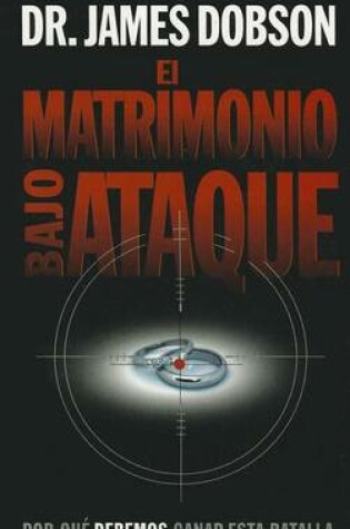 Cover of El Matrimonio Bajo Ataque