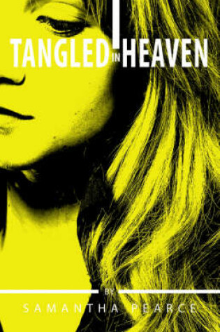 Cover of Tangled in Heaven