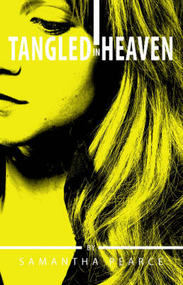 Book cover for Tangled in Heaven