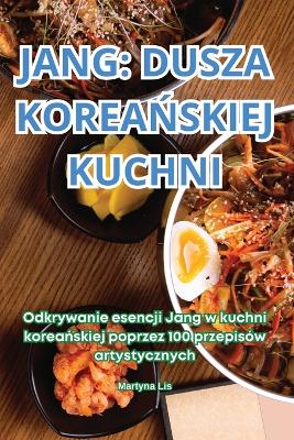 Book cover for Jang Dusza KoreaŃskiej Kuchni