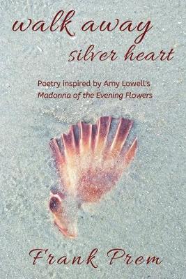 Book cover for Walk Away Silver Heart