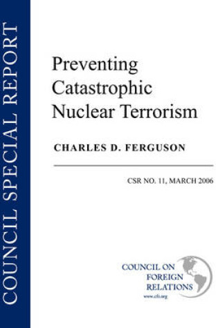 Cover of Preventing Catastrophic Nuclear Terrorism