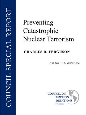 Book cover for Preventing Catastrophic Nuclear Terrorism