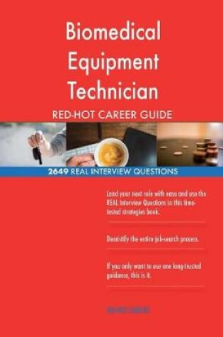 Cover of Biomedical Equipment Technician Red-Hot Career; 2649 Real Interview Questions