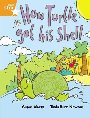 Book cover for Rigby Star Guided 2 Orange Level, How the Turtle Got His Shell Pupil Book (single)