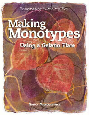 Cover of Making Monotypes