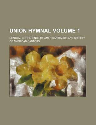 Book cover for Union Hymnal Volume 1