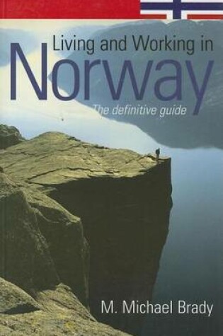 Cover of Living and Working in Norway: The Definitive Guide