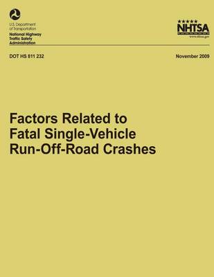 Book cover for Factors Related to Fatal Single-Vehicle Run-Off-Road Crashes