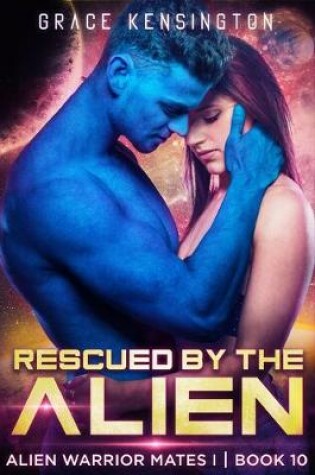 Cover of Rescued by the Alien