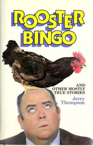 Book cover for Rooster Bingo and Other Mostly True Stories