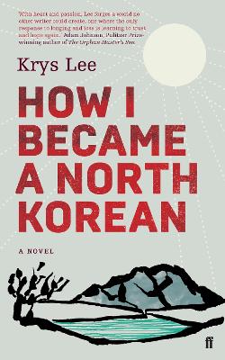 Book cover for How I Became a North Korean