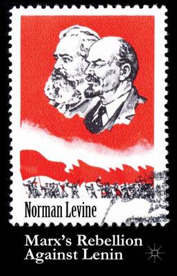 Book cover for Marx's Rebellion Against Lenin