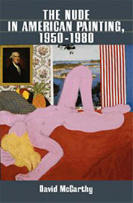 Book cover for The Nude in American Painting, 1950–1980