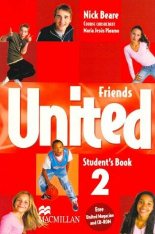 Cover of Friends United 2 - Student's Book/ Magazine and CD ROM