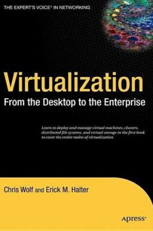 Cover of Virtualization: From the Desktop to the Enterprise