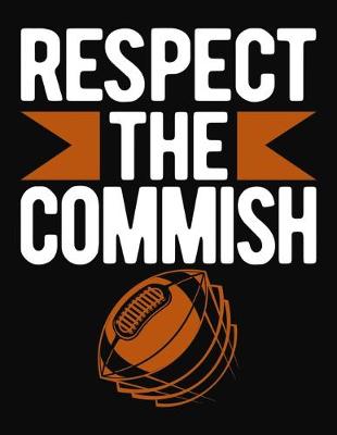 Book cover for Respect The Commish