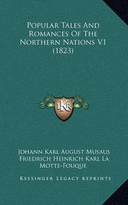 Book cover for Popular Tales and Romances of the Northern Nations V1 (1823)