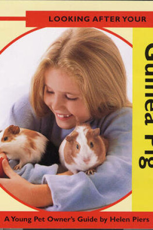 Cover of Looking After Your Guinea Pig