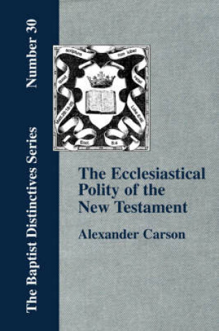 Cover of Ecclesiastical Polity of the New Testament