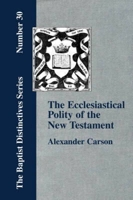 Book cover for Ecclesiastical Polity of the New Testament