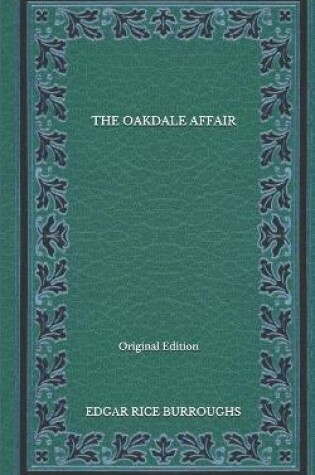 Cover of The Oakdale Affair - Original Edition