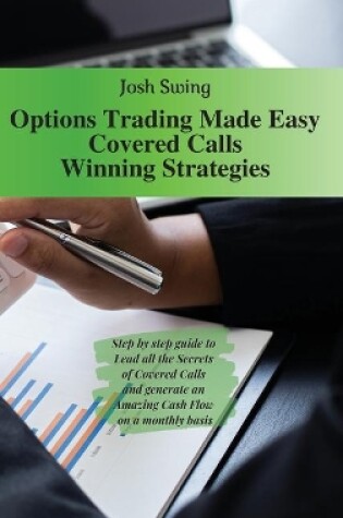 Cover of Options Trading Made Easy Covered Calls - Winning Strategies