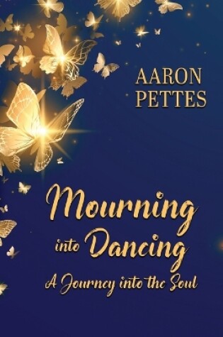 Cover of Mourning into Dancing