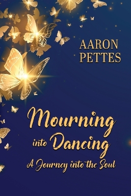 Cover of Mourning into Dancing