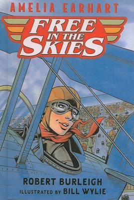Cover of Amelia Earhart Free in the Skies