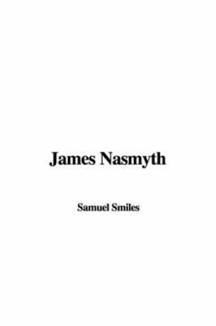 Cover of James Nasmyth