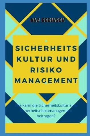 Cover of Sicherheitskultur Und Risikomanagement