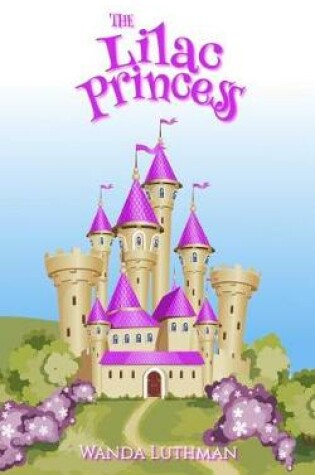 Cover of The Lilac Princess