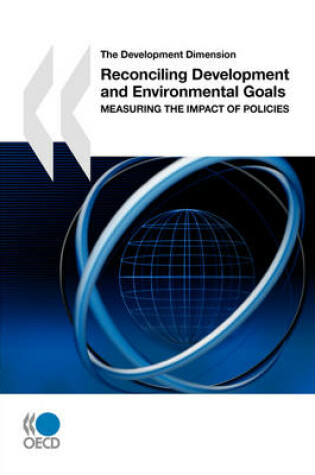 Cover of The Development Dimension Reconciling Development and Environmental Goals