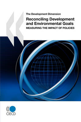 Book cover for The Development Dimension Reconciling Development and Environmental Goals