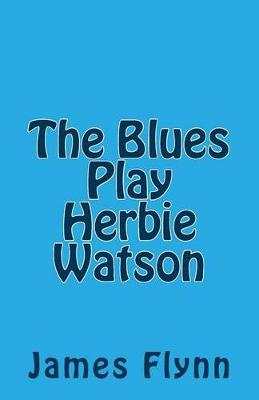 Book cover for The Blues Play Herbie Watson