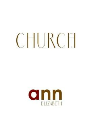 Cover of What Church Is - Ann Elizabeth