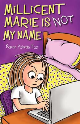 Book cover for Millicent Marie Is Not My Name