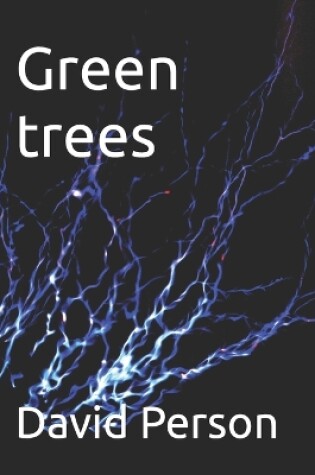 Cover of Green trees