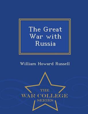 Book cover for The Great War with Russia - War College Series