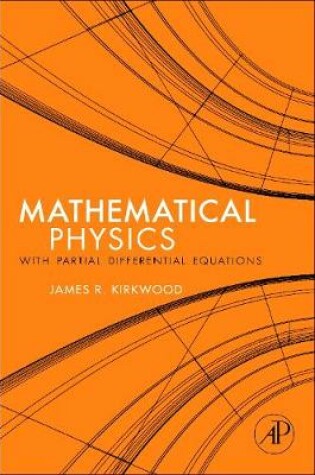 Cover of Mathematical Physics with Partial Differential Equations