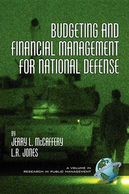 Cover of Budgeting and Financial Management for Naitional Defense. Research in Public Management.