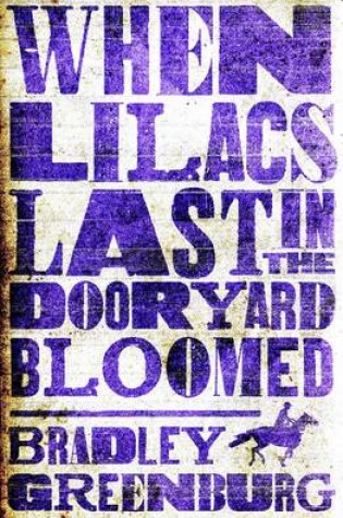 Cover of When Lilacs Last in the Dooryard Bloomed