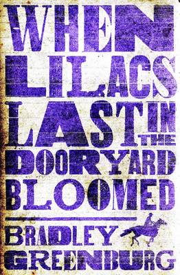 Book cover for When Lilacs Last in the Dooryard Bloomed