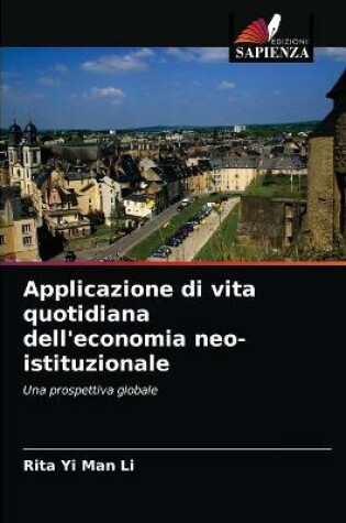 Cover of Applicazione di vita quotidiana dell'economia neo-istituzionale