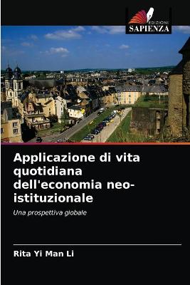 Book cover for Applicazione di vita quotidiana dell'economia neo-istituzionale