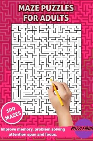 Cover of Maze Puzzle Book for Adults