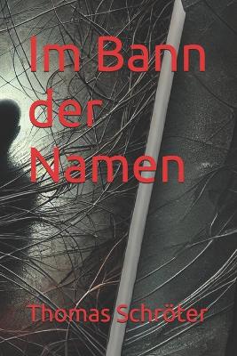 Book cover for Im Bann der Namen